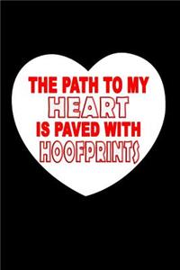 The Path To My Heart Is Paved With Hoofprints
