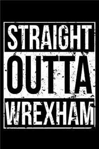 Straight Outta Wrexham