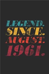 Legend Since August 1961