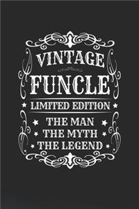 Vintage Funcle Limited Edition The Man Myth The Legend