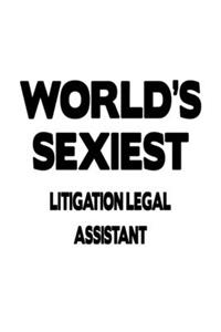 World's Sexiest Litigation Legal Assistant