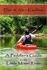 Paddler's Guide to the Little Miami River