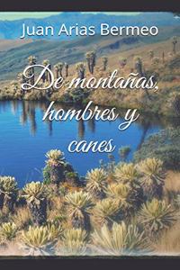 de Montañas, Hombres Y Canes