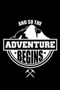 And So the Adventure Begins