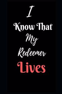 I Know That My Redeemer Lives II