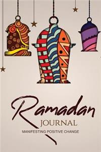 Ramadan Journal Manifesting Positive Change