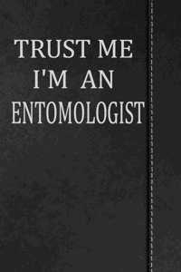 Trust Me I'm an Entomologist