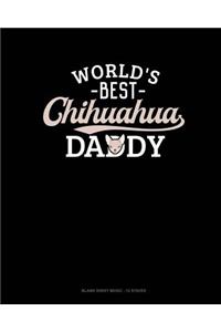 World's Best Chihuahua Daddy