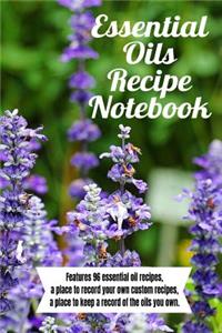 Essential Oils Recipe Notebook