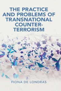Practice and Problems of Transnational Counter-Terrorism