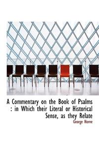 A Commentary on the Book of Psalms