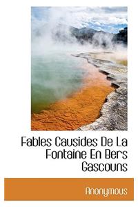 Fables Causides de La Fontaine En Bers Gascouns