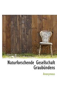 Naturforschende Gesellschaft Graub Ndens