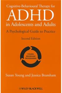 Cognitive-Behavioural Therapy for ADHD in Adolescents and Adults