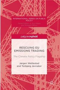 Rescuing Eu Emissions Trading