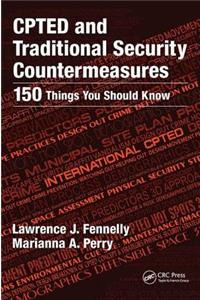CPTED and Traditional Security Countermeasures