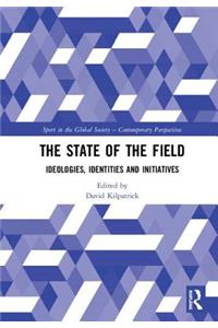 The State of the Field