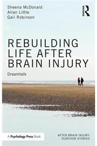 Rebuilding Life after Brain Injury