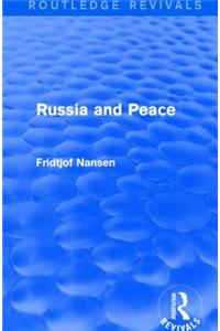 Russia and Peace (Routledge Revivals)