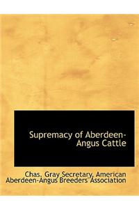 Supremacy of Aberdeen-Angus Cattle