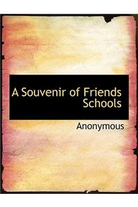 A Souvenir of Friends Schools