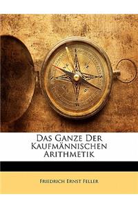 Das Ganze Der Kaufmannischen Arithmetik