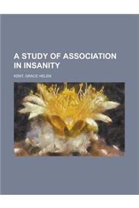 A Study of Association in Insanity