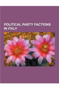 Political Party Factions in Italy