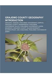 Grajewo County Geography Introduction