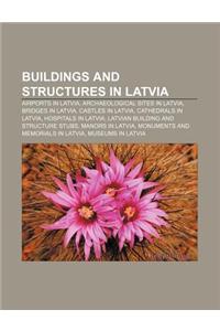Buildings and Structures in Latvia