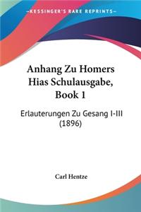 Anhang Zu Homers Hias Schulausgabe, Book 1