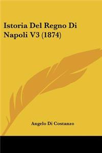 Istoria Del Regno Di Napoli V3 (1874)