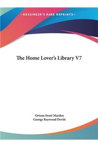 The Home Lover's Library V7