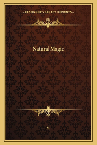Natural Magic
