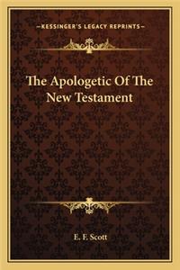 The Apologetic Of The New Testament