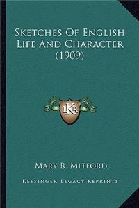 Sketches Of English Life And Character (1909)