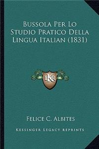 Bussola Per Lo Studio Pratico Della Lingua Italian (1831)