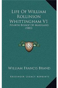 Life Of William Rollinson Whittingham V1
