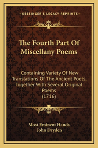 The Fourth Part of Miscellany Poems