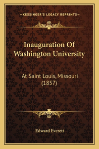 Inauguration Of Washington University