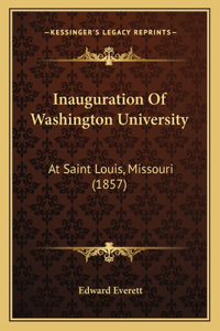 Inauguration Of Washington University