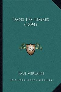 Dans Les Limbes (1894)