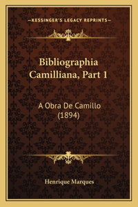 Bibliographia Camilliana, Part 1