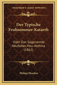 Der Typische Fruhsommer-Katarrh