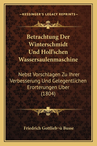 Betrachtung Der Winterschmidt Und Holl'schen Wassersaulenmaschine