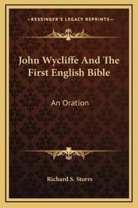 John Wycliffe And The First English Bible