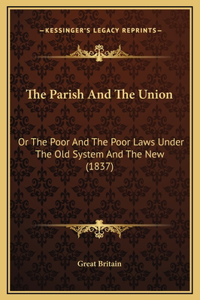 The Parish And The Union