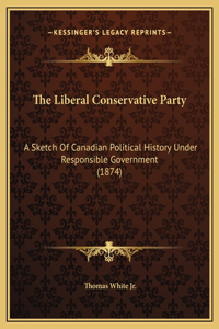 The Liberal Conservative Party