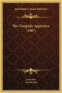 The Cheapside Apprentice (1807)