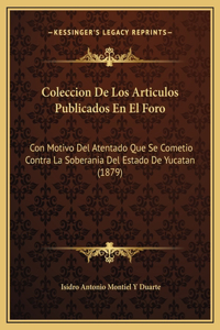 Coleccion De Los Articulos Publicados En El Foro